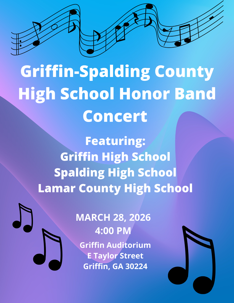 Flyer announcing Griffin-Spalding County High School Honor Band Concert March 28, 2026 @ 4pm in the Griffin Auditorium