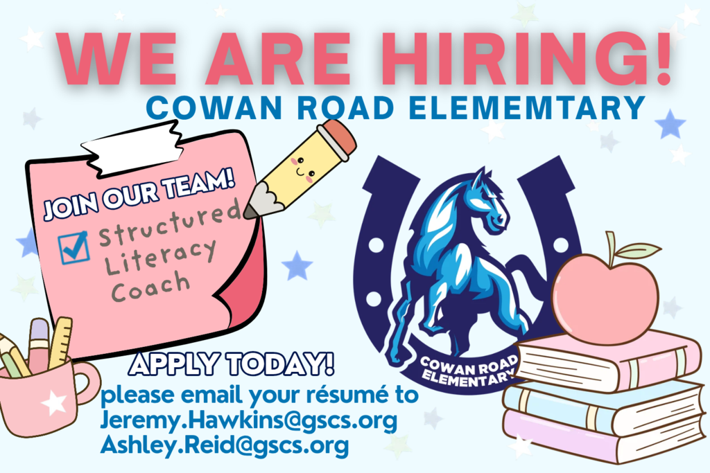 graphiv reading " We are hiring! Join our team: Structured Literacy Coach at Cowan Road Elementary. Email your resume to Jeremy.Hawkins@gscs.org or Ashley.Reid@gscs.org. d