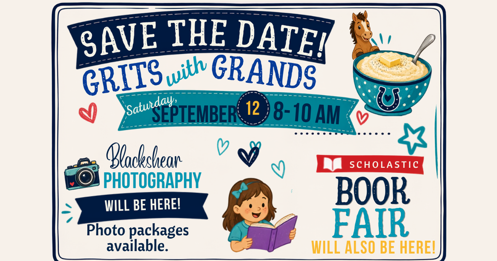 Flyer with same info as post: Grits with Grands, Saturday, September 12 8-10am; Blackshear Photography will be here for pics and the book fair will be open!
