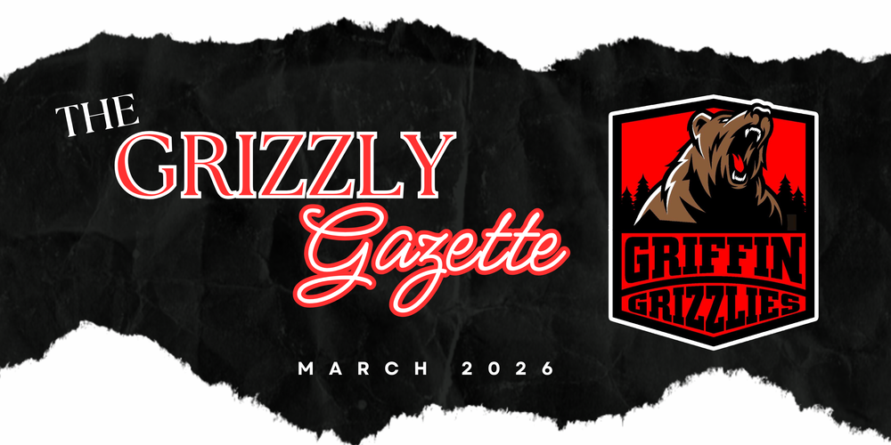 March Grizzly Gazette: Monthly District News & Updates