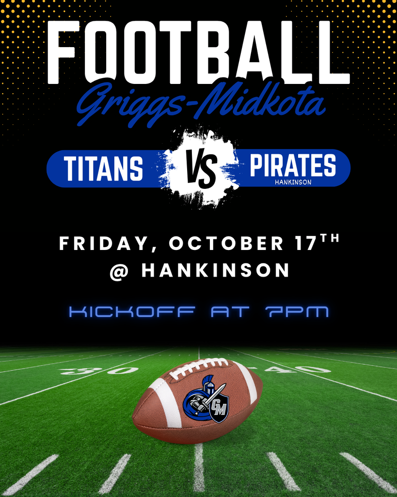 Football 10/17 in Hankinson at 7pm