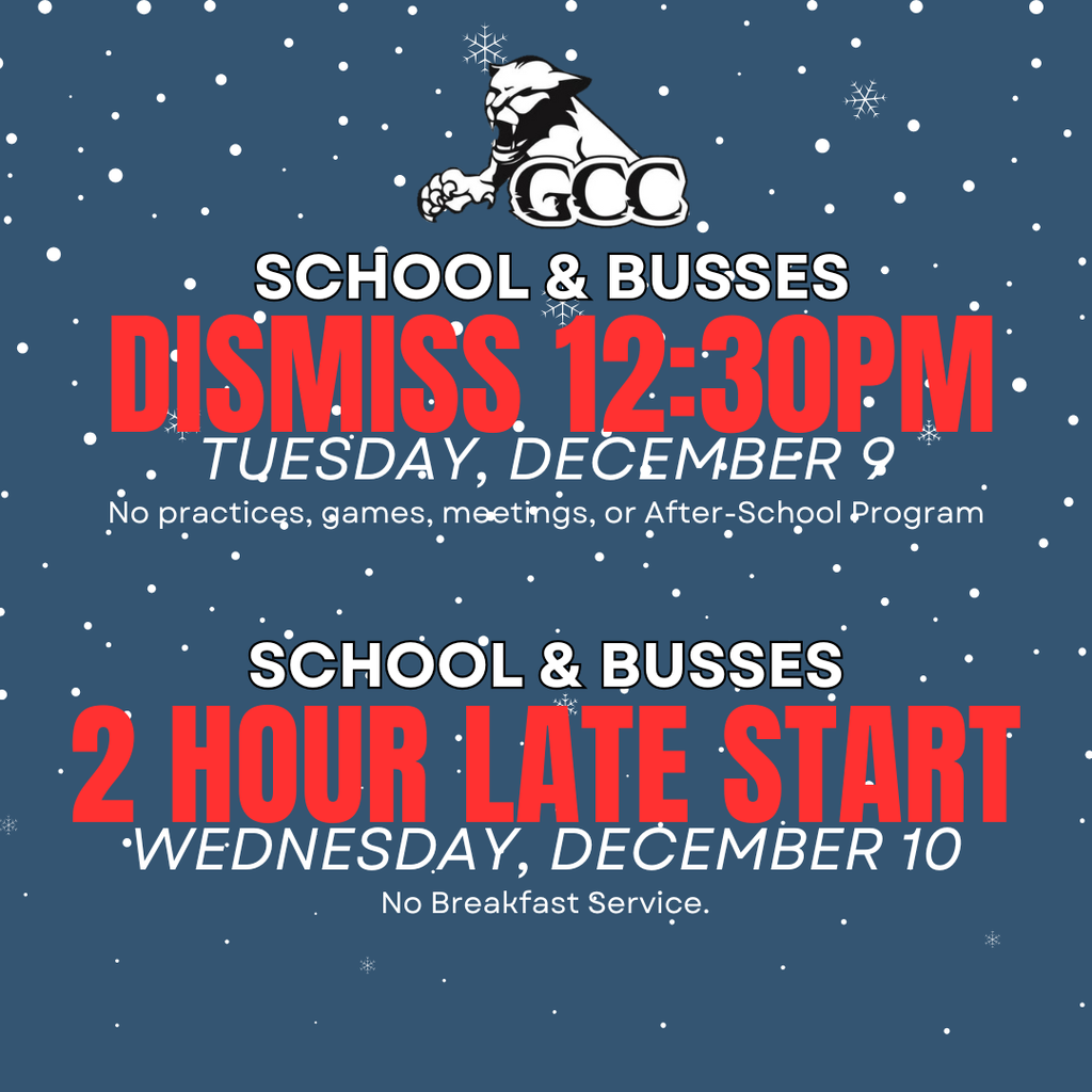 Early Dismissal 12/9 & 2 Hour Late Start 12/10