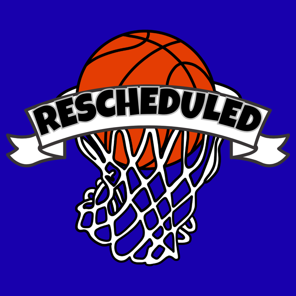 Rescheduled