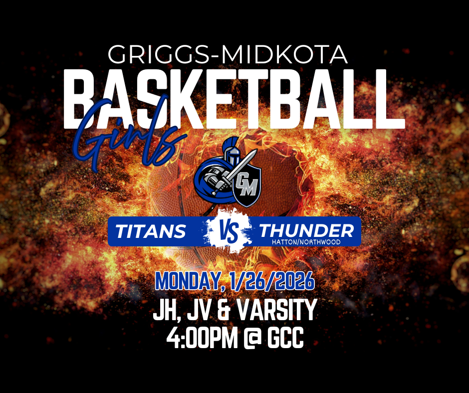 Girls JH, JV, V Basketball vs Hatton/Northwood at GCC at 4:00pm