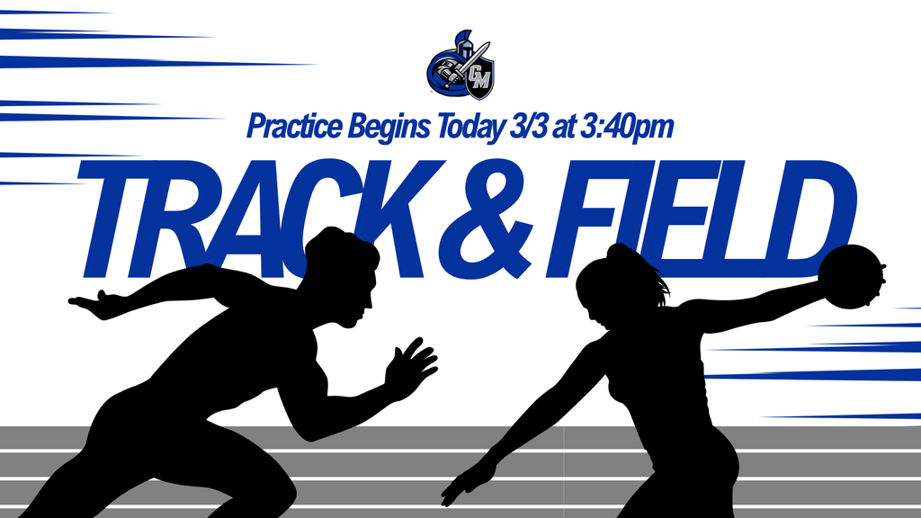 Track & Field Practice Begins Today