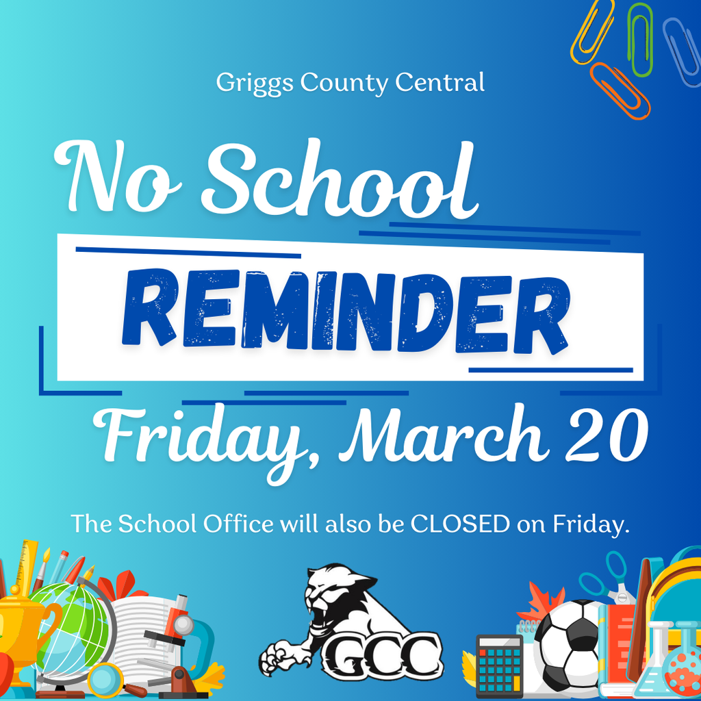 No School Reminder Friday, March 20