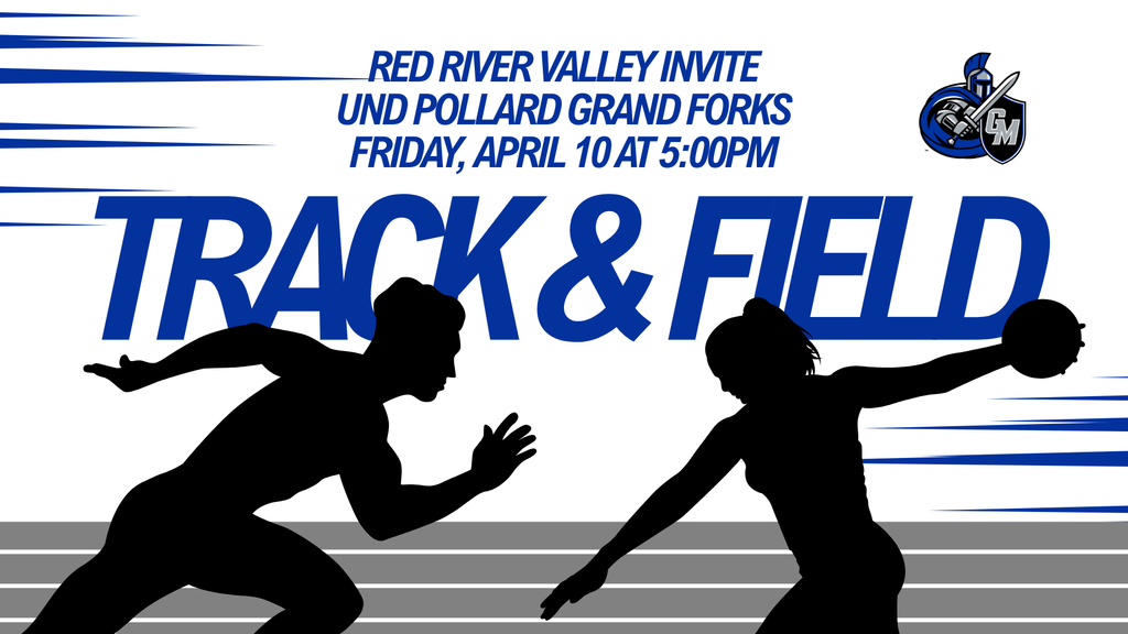 Track & Field Friday 4/10 at 5:00pm at UND Pollard