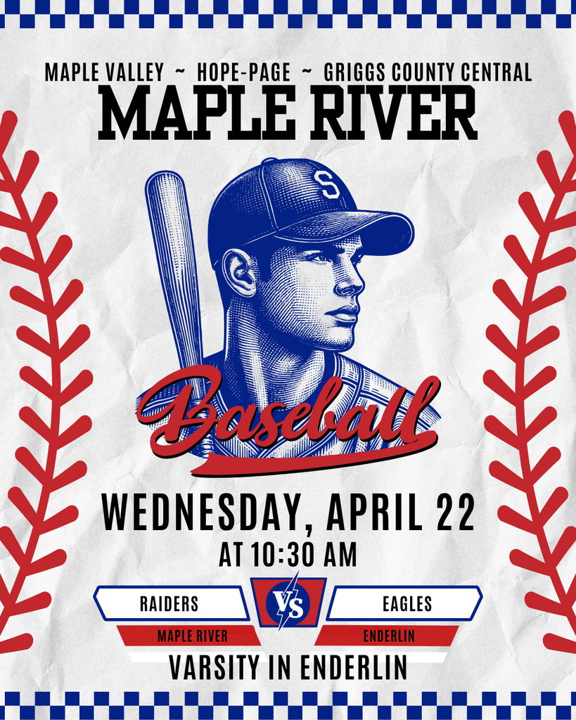 Red/Blue Vintage Baseball 4/22 Maple River vs Enderlin at 10:30am in Enderlin.