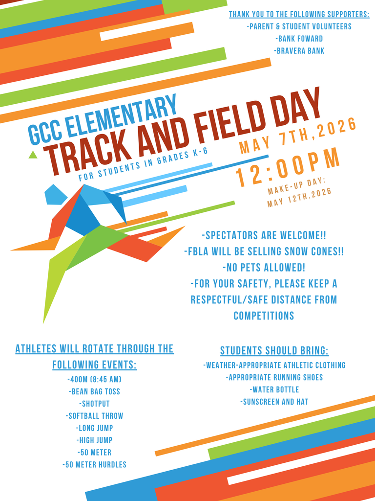 Multicolor Running GCC Elementary Track & Field Day 5/7/26 at Noon (Weather Make-Up Day 5/12/26) More details in message.