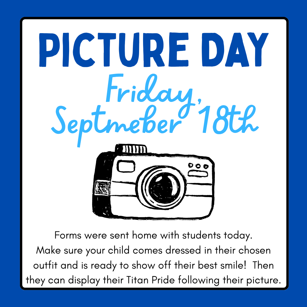 Picture Day is Friday, Sept 18, 2026