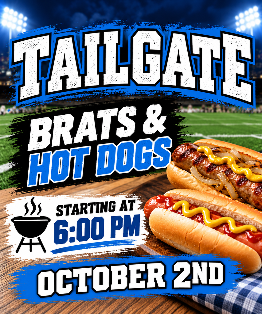The graphic is a bold Tailgate event poster with a nighttime football stadium and bright stadium lights in the background. Large white-and-blue lettering reads “TAILGATE” across the top. Below it, the poster says “BRATS & HOT DOGS” next to realistic images of a grilled brat with onions and mustard and a hot dog with ketchup and mustard. Near the bottom, a grill icon appears beside “STARTING AT 6:00 PM.” A large blue banner across the bottom reads “OCTOBER 2ND.” The design uses blue, black, and white with a football-field background and a fun game-night atmosphere.