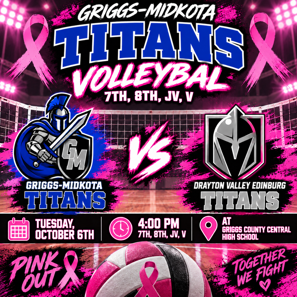This is a Griggs-Midkota Titans Volleyball Pink Out game-day graphic. The top features “GRIGGS-MIDKOTA TITANS VOLLEYBALL” in large royal blue, white, and bright pink lettering, surrounded by pink breast cancer awareness ribbons and stadium lights. Below it lists 7th, 8th, JV, and Varsity. The center shows the Griggs-Midkota Titans on the left facing the Drayton Valley Edinburg Titans on the right, with a large pink “VS” between the two teams. Game information: Tuesday, October 6th, starting at 4:00 PM at Griggs County Central High School. The bottom features a pink, white, and black volleyball with a breast cancer awareness ribbon. The phrases “PINK OUT” and “TOGETHER WE FIGHT” emphasize the Pink Out theme. The overall design uses bright pink, royal blue, black, silver, and white with an energetic volleyball atmosphere.
