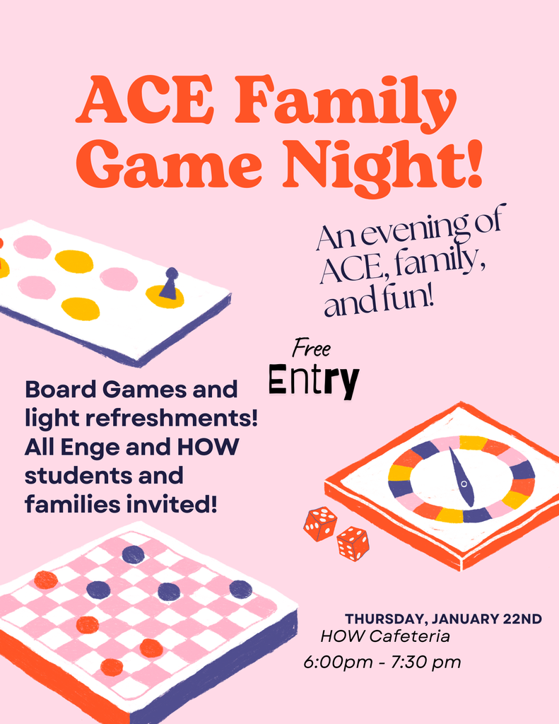 ACE Family Game Night - HOW Cafeteria - 6:30pm Jan 22 Thursday