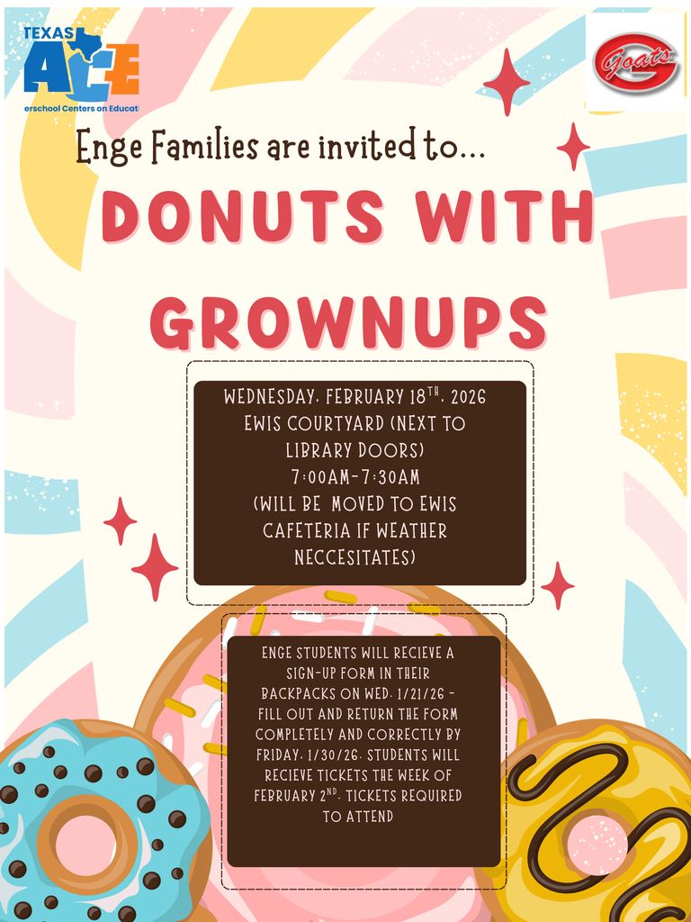 Feb. 18th 7:00am Donuts with Grownups. Call 254-297-2994 for details.