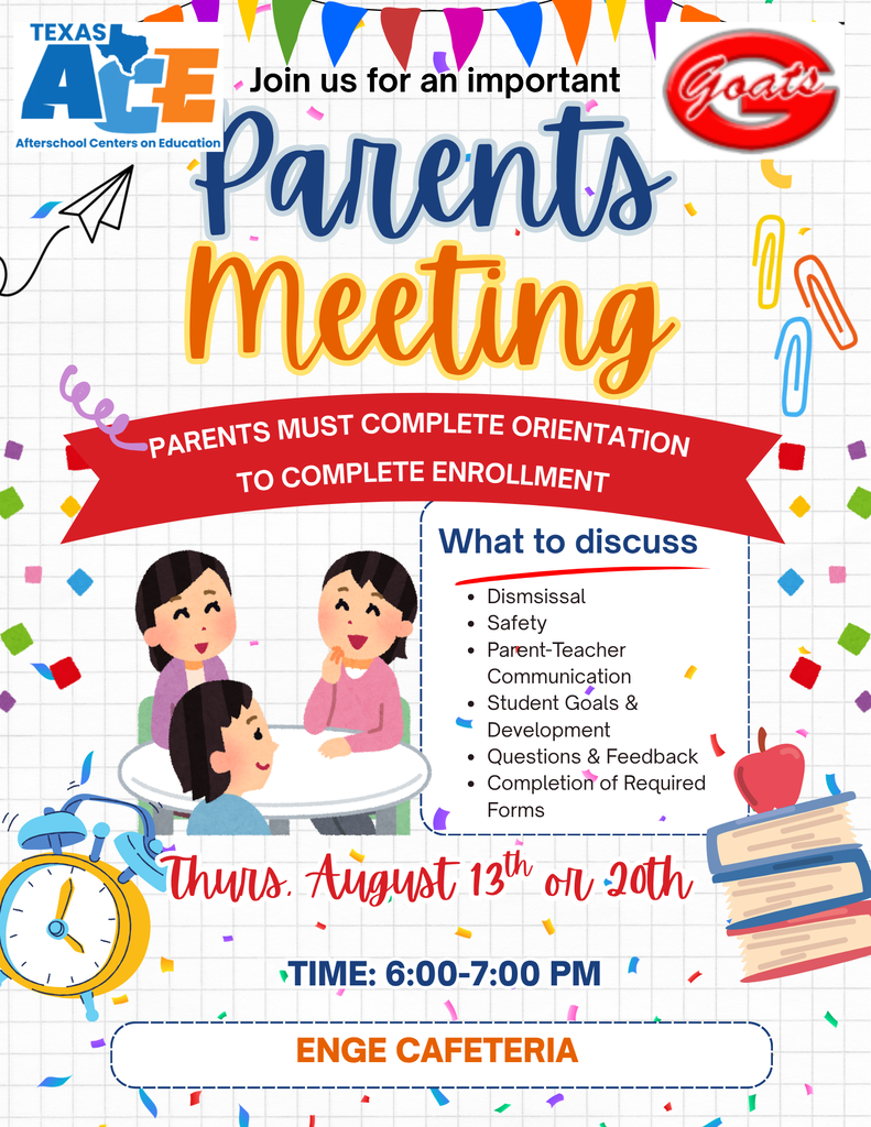 ACE Parent Orientation 6pm August 13 or 20th Enge Cafeteria