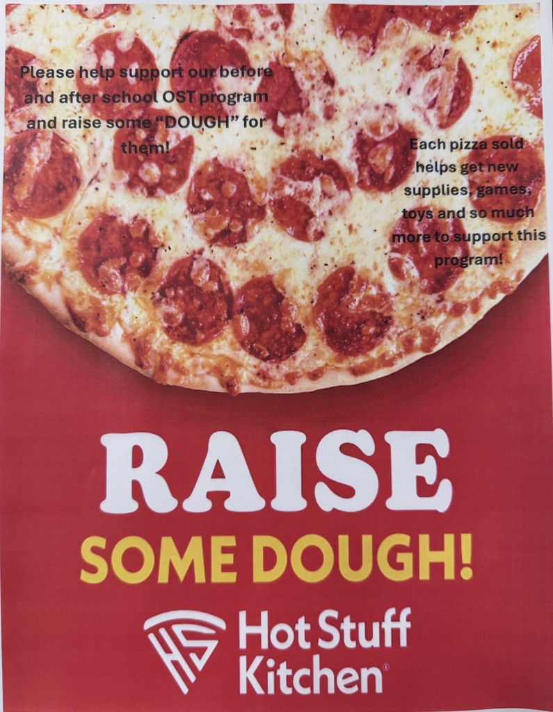 Help raise some "DOUGH" for our OST Program!