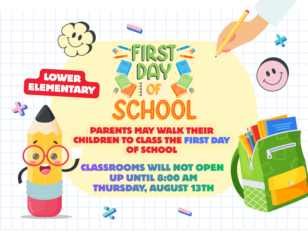 Lower Elem. First Day of School Announcement