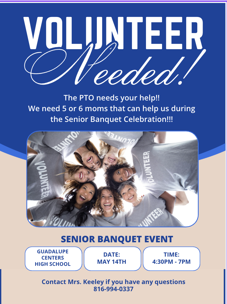 PTO is asking for volunteers for the Senior Banquet Event, there is the day , time and local information