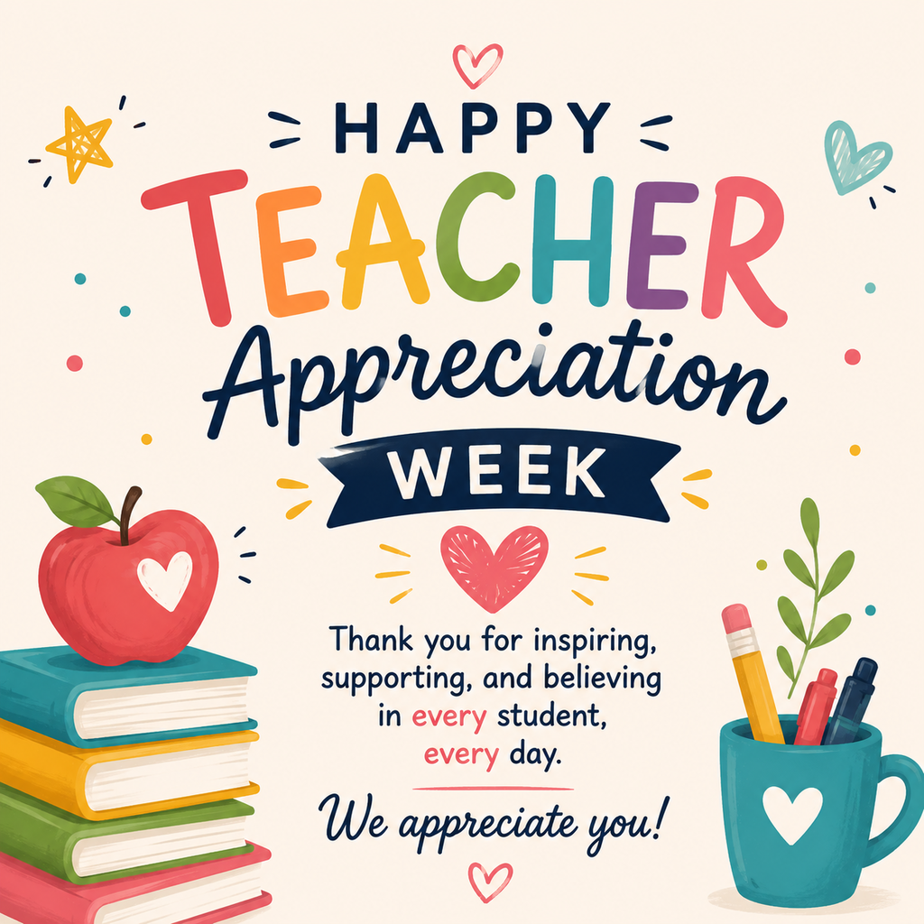 Flyer with images of books, pencils, and a heartfelt message to celebrate teachers during Teacher Appreciation Week.