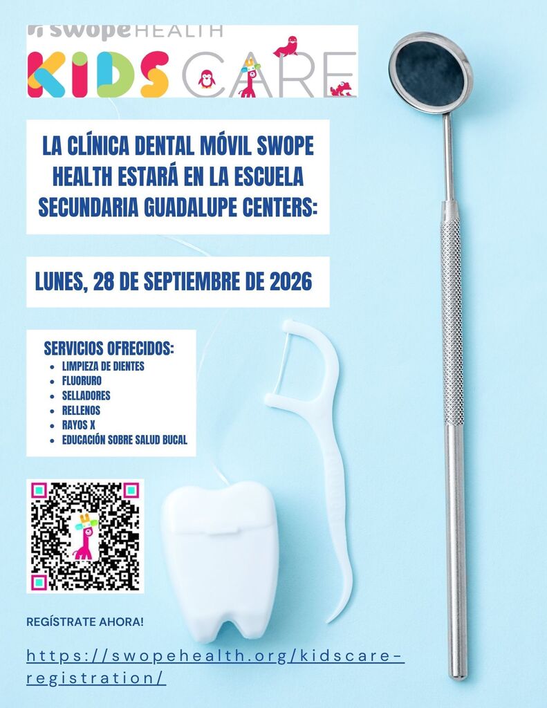 swope dental flyer in spanish, event happening at Guadalupe Centers Middle School