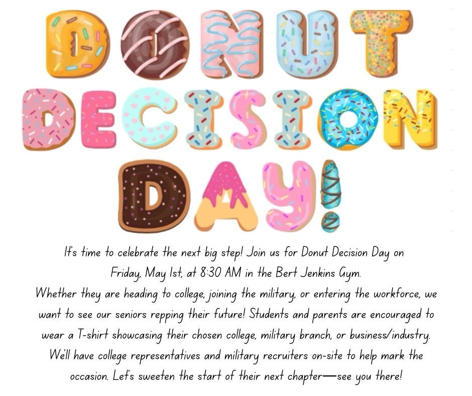 Donut Decision Day Friday, May 1 8:30am