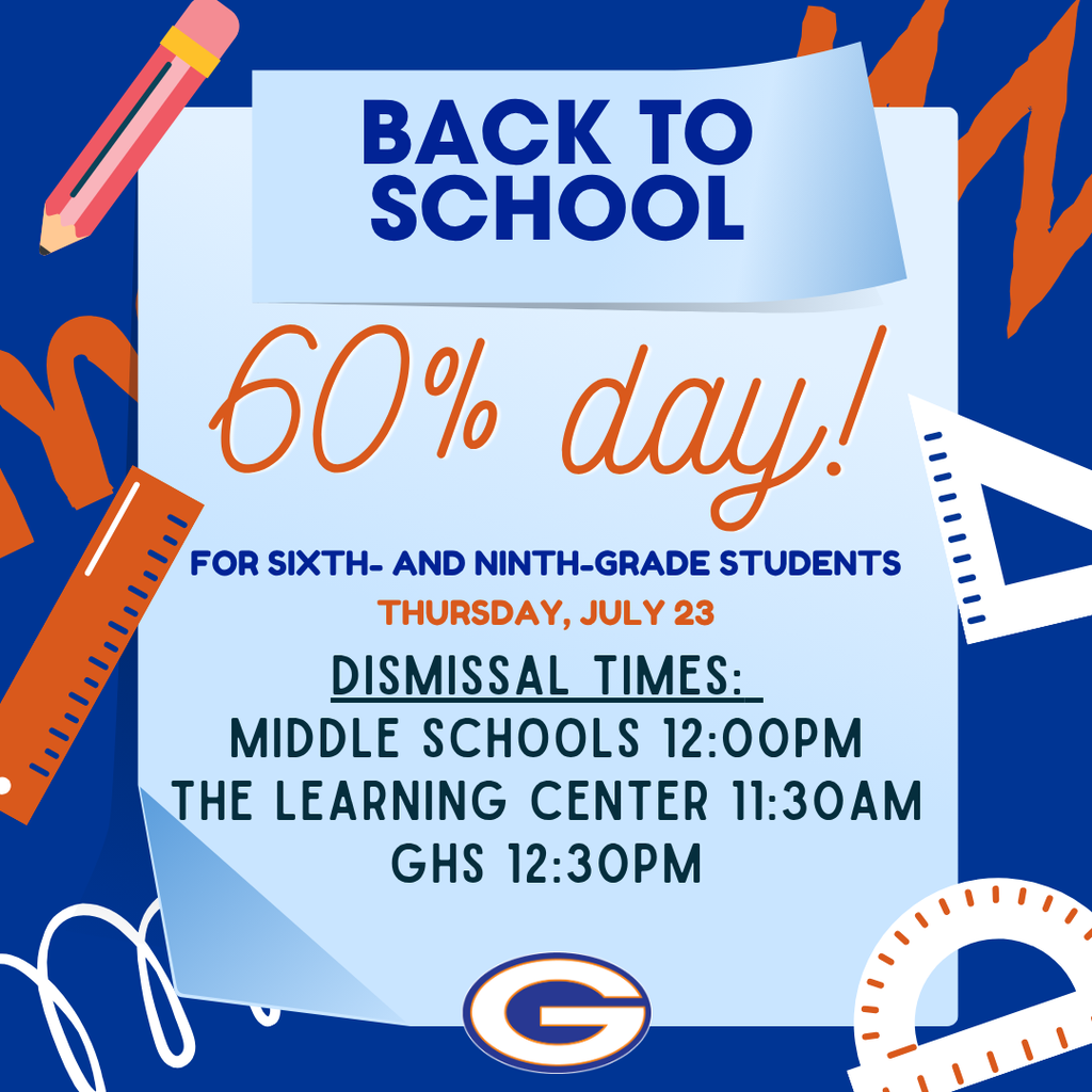 60% First Day Thurs July 23 for Sixth and Ninth-Grade Students