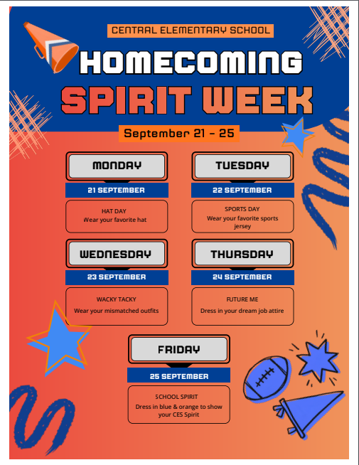 The poster for the dress-up days of our Homecoming Spirit Week from September 21st to 25th: Monday is Hat Day, Tuesday is Sports Day, Wednesday is Wacky Tacky Day, Thursday is Future Me Day, and Friday is School Spirit Day