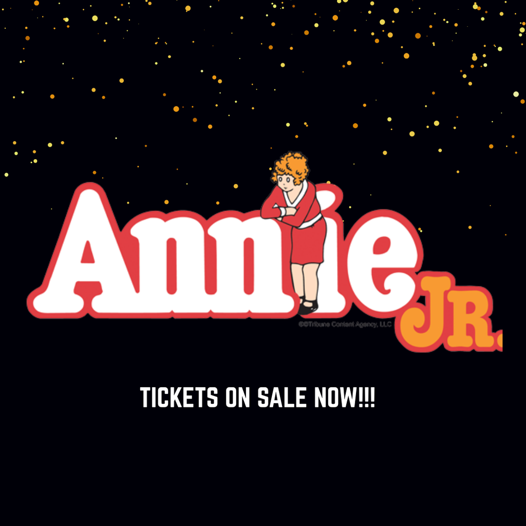 A poster for the musical "Annie JR" shows the character Annie in a red dress with a black background and yellow stars.