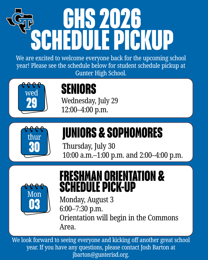 An informational poster with a blue background displays schedule details for student schedule pickups at Gunter High School.