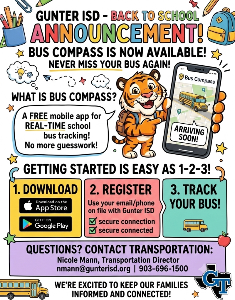 Bright, colorful poster with a tiger holding a phone. Text reads: "Gunter ISD - Back to School Announcement" and "Bus Compass is now available!" with instructions.
