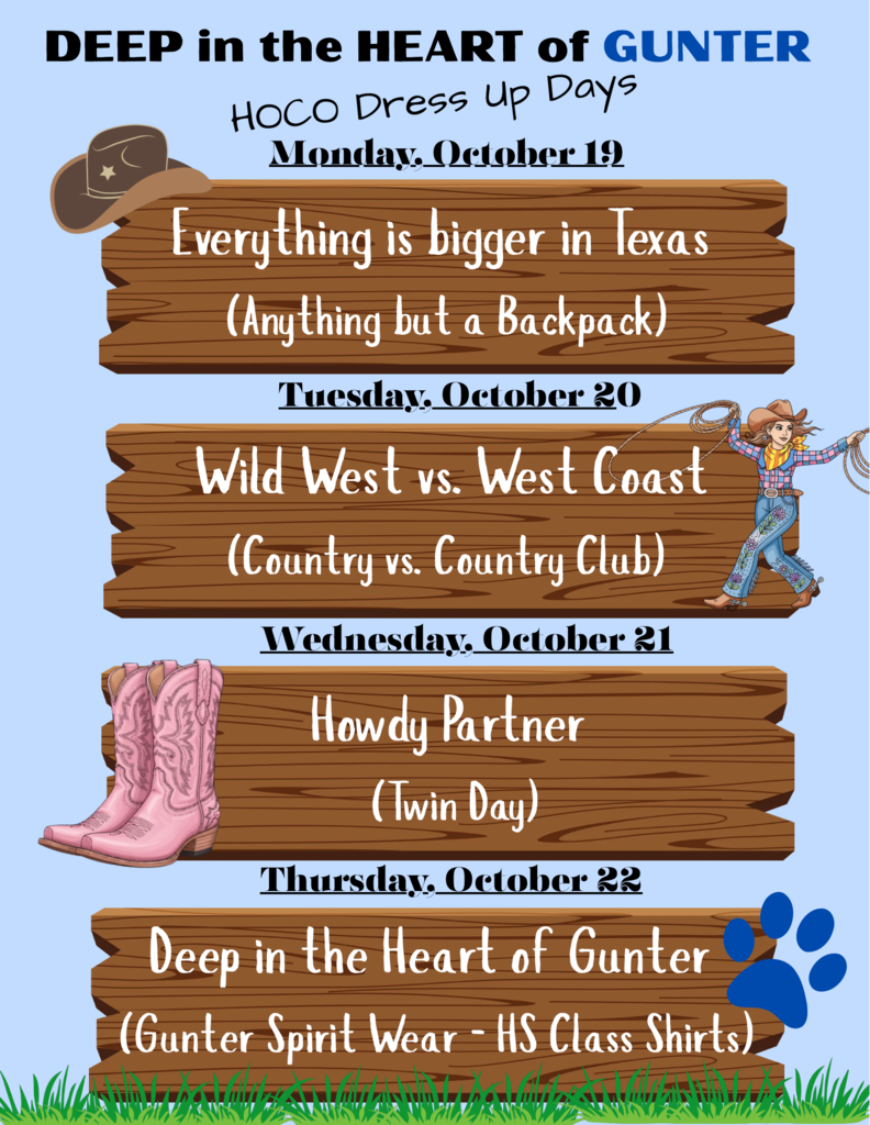 An event poster for HOCO Dress up Days with themes "Everything is Bigger in Texas", "Wild West vs. West Coast", "Howdy Partner", and "Deep in the Heart of Gunter".