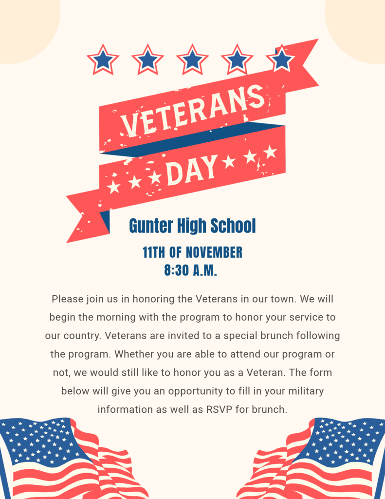 A white background shows a Veterans Day invitation for Gunter High School. It includes stars, an American flag, and text.