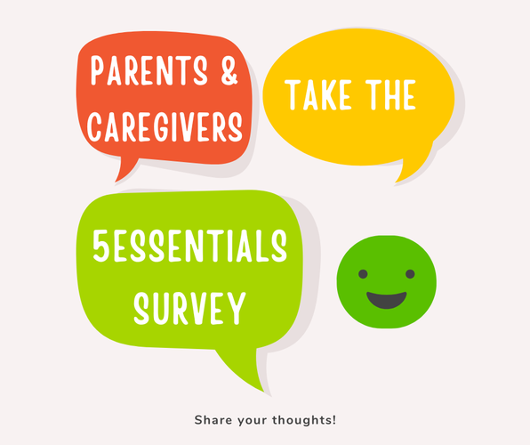 Parents & Caregivers Take the 5Essentials Survey