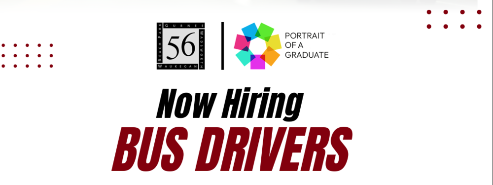 D56 Now Hiring Bus Drivers