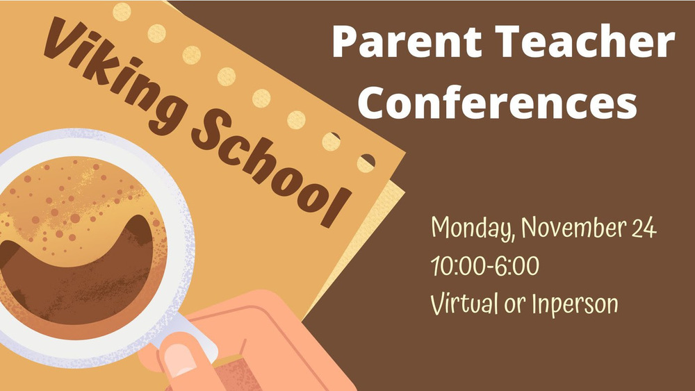 Parent Teacher Conferences