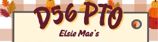 D56 PTO Elsie Mae's