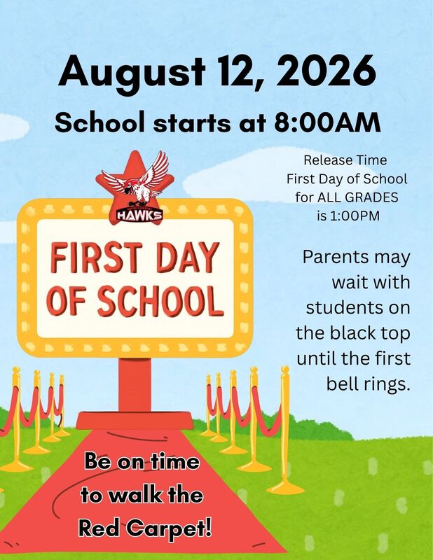 First Day of School August 12 8:00-1:00