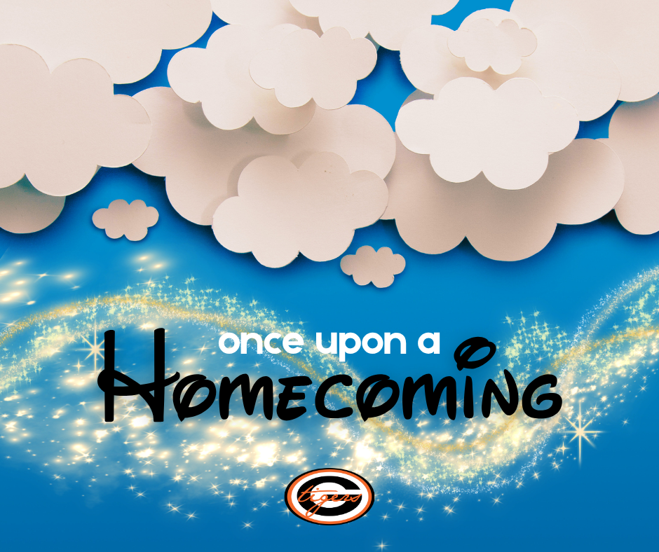 A blue sky with clouds and sparkling lights. The words "Once upon a Homecoming" appear with a logo.
