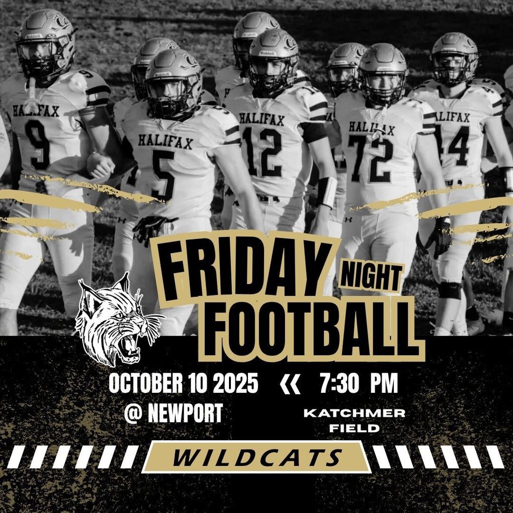 Friday Night Footbal. Halifax @ Newport. Katcmer Field. 7:30pm start. Friday October 10, 2025