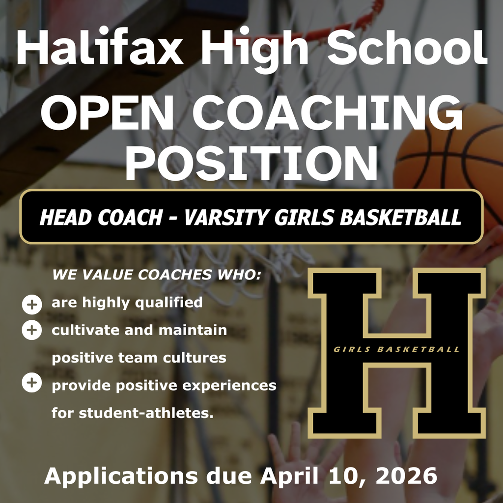 Halifax Area High School is seeking qualified applicants for the position of Head Varsity Girls Basketball Coach. The deadline for application is Friday April 10th. For complete details, visit https://www.hasd.us/page/coaching-positions