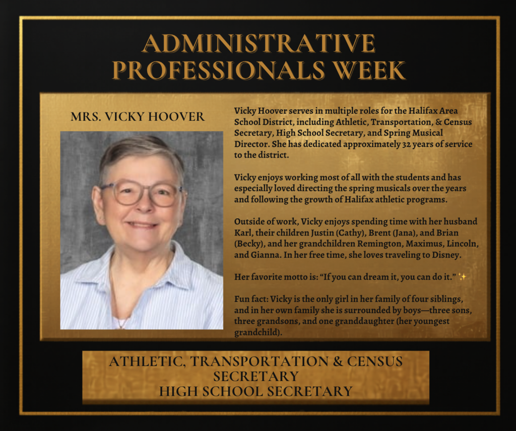 A gold plaque recognizes Vicky Hoover for her service as Athletic, Transportation, and Census Secretary. She enjoys working with students and music.