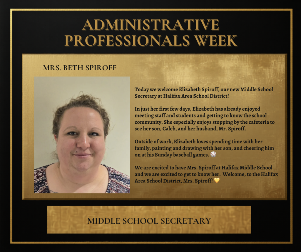 A gold plaque reads "Administrative Professionals Week" and "Middle School Secretary" with a photo of a smiling woman, Mrs. Beth Spiroff.