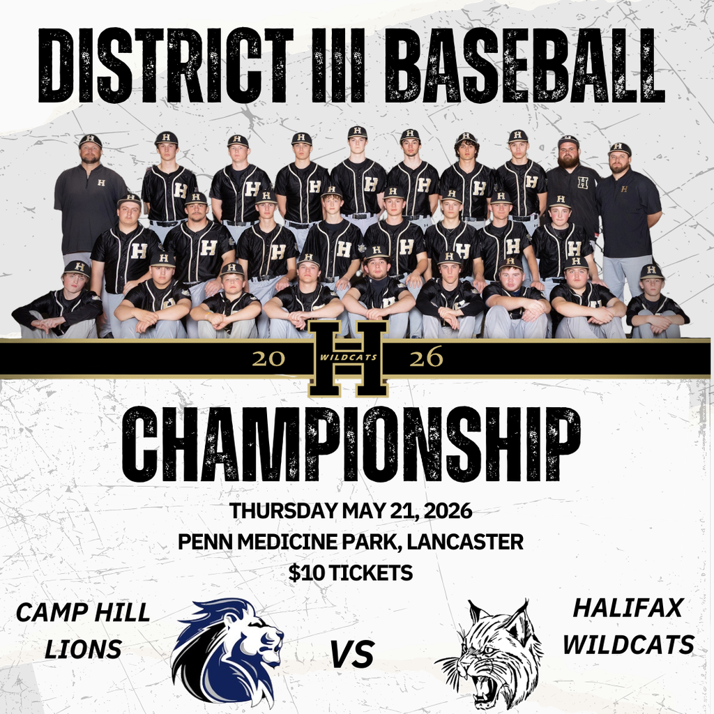 District III Baseball Championship. 7;00pm Thursday May 21 at Penn Medicine Park. Camp Hill vs Halifax. 
