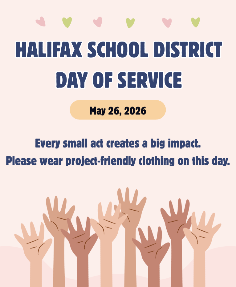 A poster with raised hands against a pink background. Text reads "Halifax School District Day of Service" and "May 26, 2026".