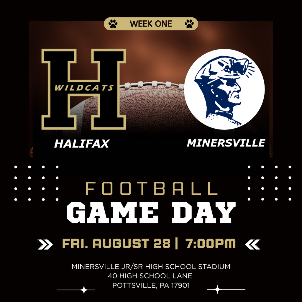 A poster advertises a high school football game between the Halifax Wildcats and Minersville. The date is August 28 at 7:00 PM.