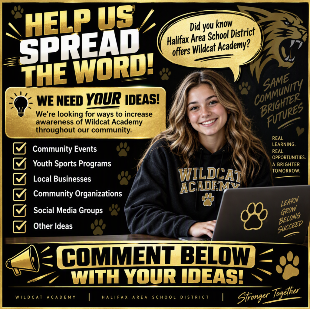 Advertisement with a smiling student using a laptop. Text invites community members to comment with ideas for Wildcat Academy.