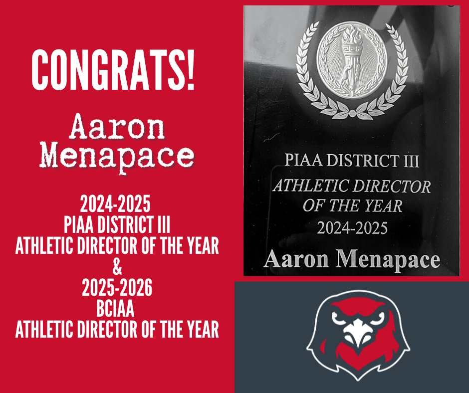 Congrats Aaron Menapace! BCIAA and PIAA District III AD of the Year!