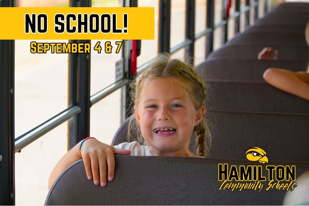 No School September 4 & 7!