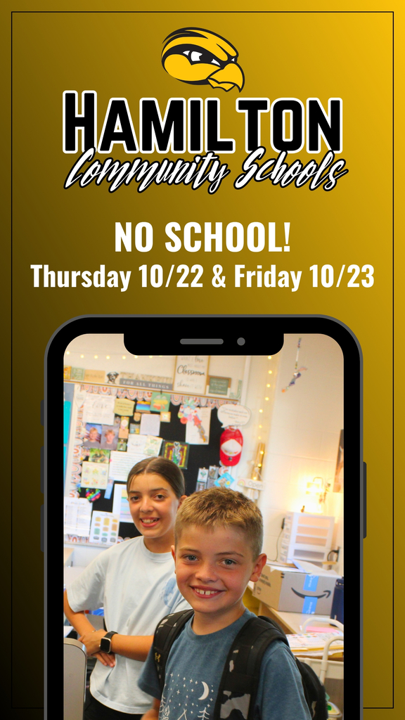 NO SCHOOL! Thursday 10/22 or Friday 10/23.