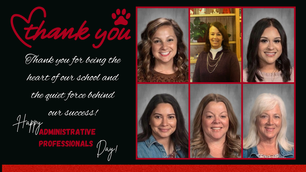 Thank you to our Amazing Administrative Professional Staff
